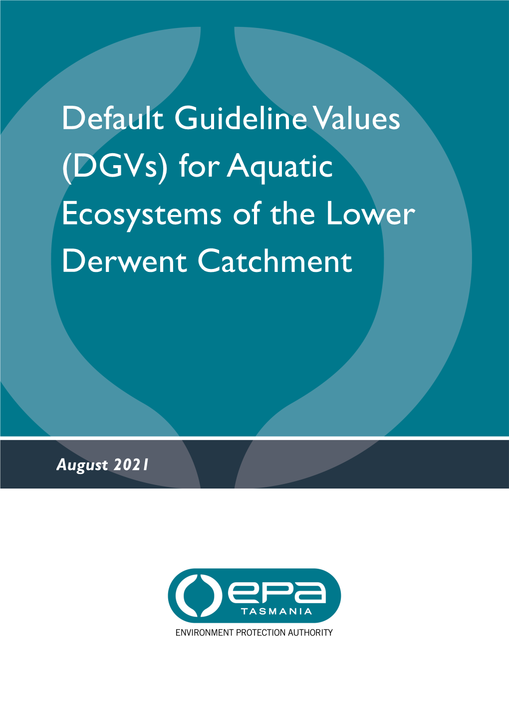 Dgvs for Aquatic Ecosystems of the Lower Derwent Catchment
