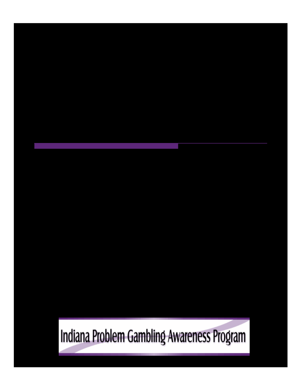 Expanding ATOD Prevention to Include Problem Gambling Issues: Indiana’S Experience