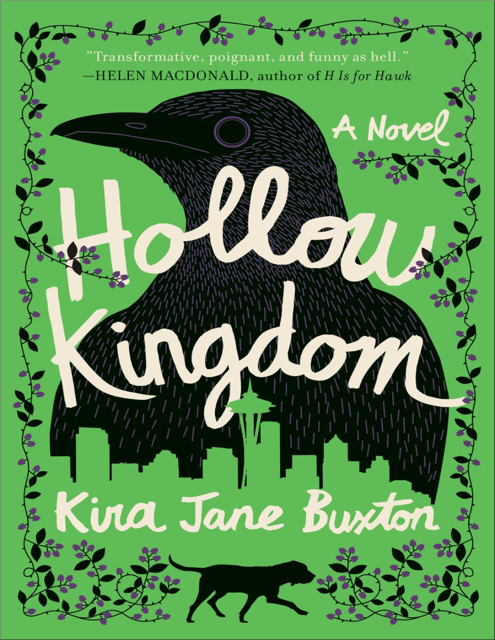 Hollow Kingdom / Kira Jane Buxton