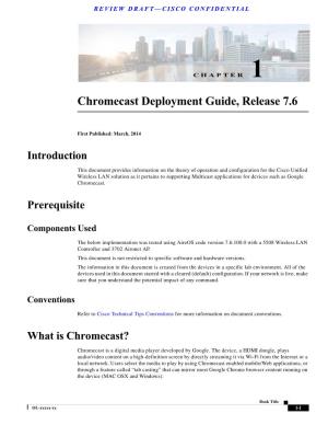 Chromecast Deployment Guide, Release 7.6