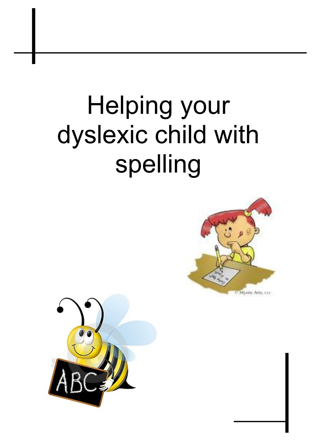 Helping Your Dyslexic Child with Spelling