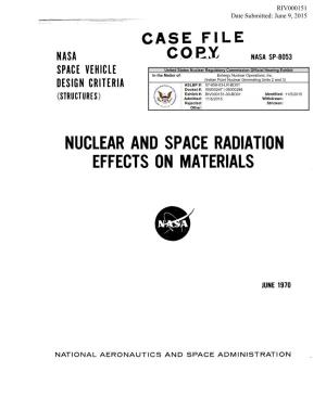Nuclear and Space Radiation Effects on Materials