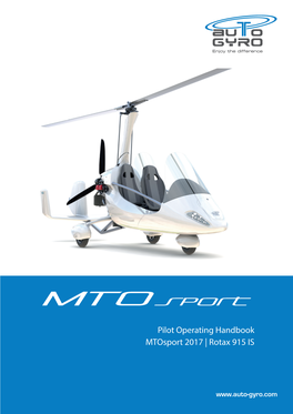 Pilot Operating Handbook Mtosport 2017 | Rotax 915 IS Pilot Operating Handbook for Gyroplane Mtosport Model 2017 915Is