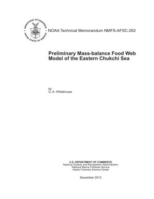 Preliminary Mass-Balance Food Web Model of the Eastern Chukchi Sea