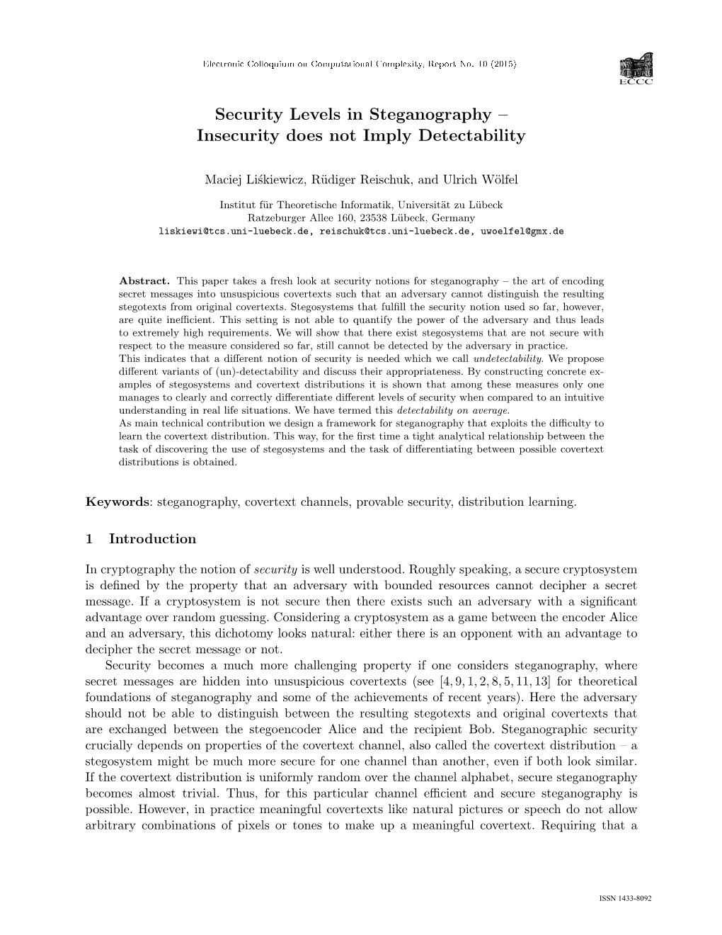 Security Levels in Steganography – Insecurity Does Not Imply Detectability