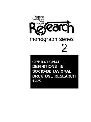 Operational Definitions in Socio-Behavioral Drug Use Research