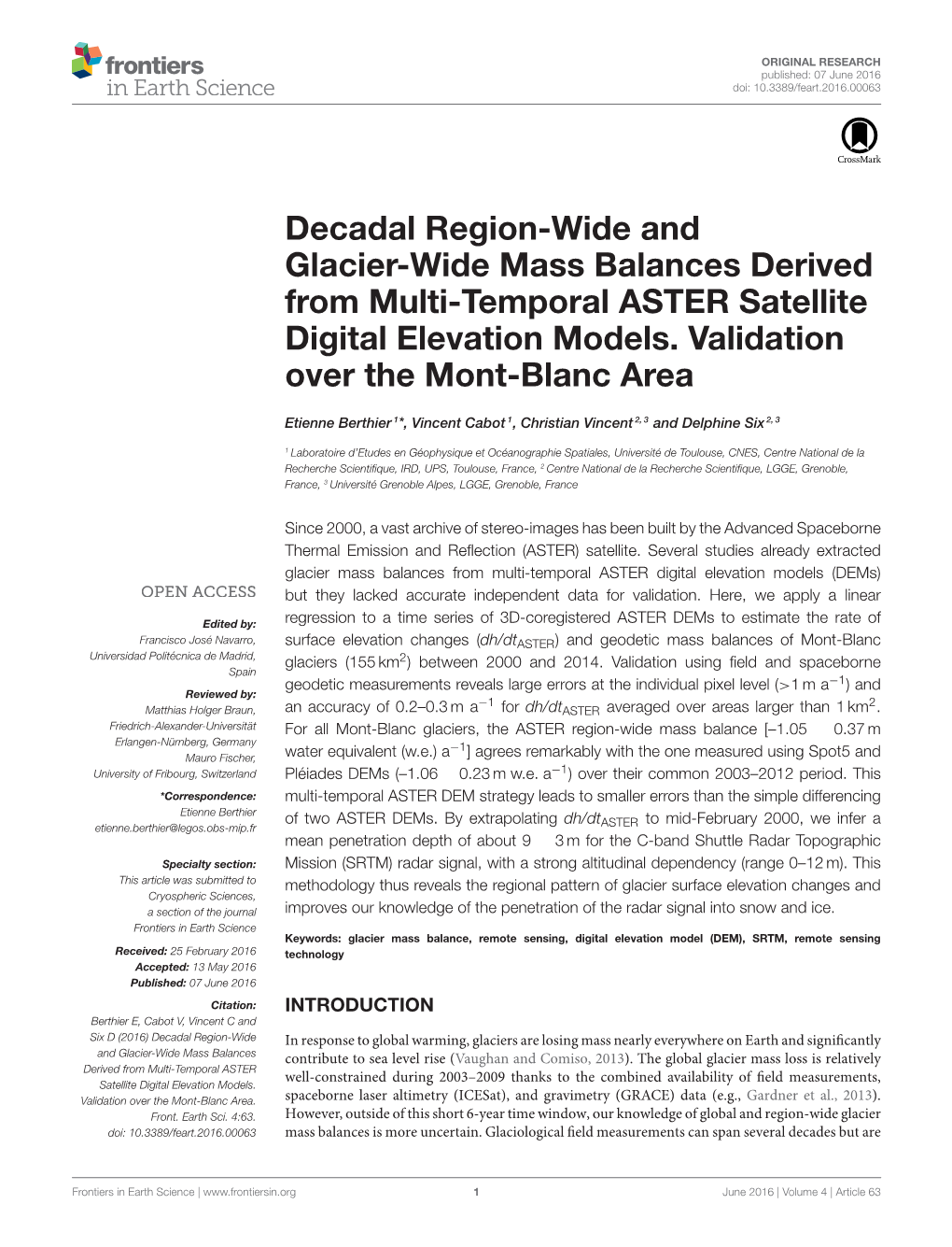 Decadal Region-Wide and Glacier-Wide Mass Balances Derived from Multi-Temporal ASTER Satellite Digital Elevation Models