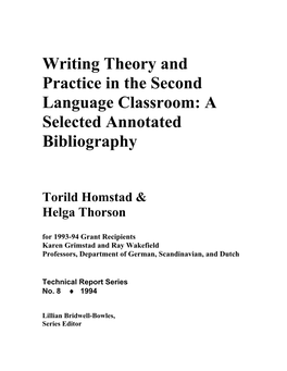 Writing Theory and Practice in the Second Language Classroom: a Selected Annotated Bibliography