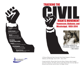 RIGHTS MOVEMENT Tennessee, Alabama, and Mississippi, 1955-2014 Travel Two Weeks in the South