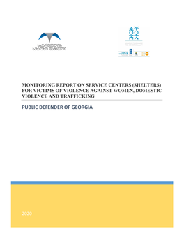 Monitoring Report on Service Centers (Shelters) for Victims of Violence Against Women, Domestic Violence and Trafficking