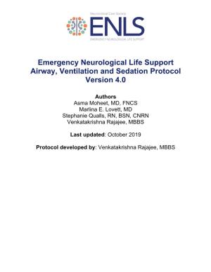 Emergency Neurological Life Support Airway, Ventilation and Sedation Protocol Version 4.0