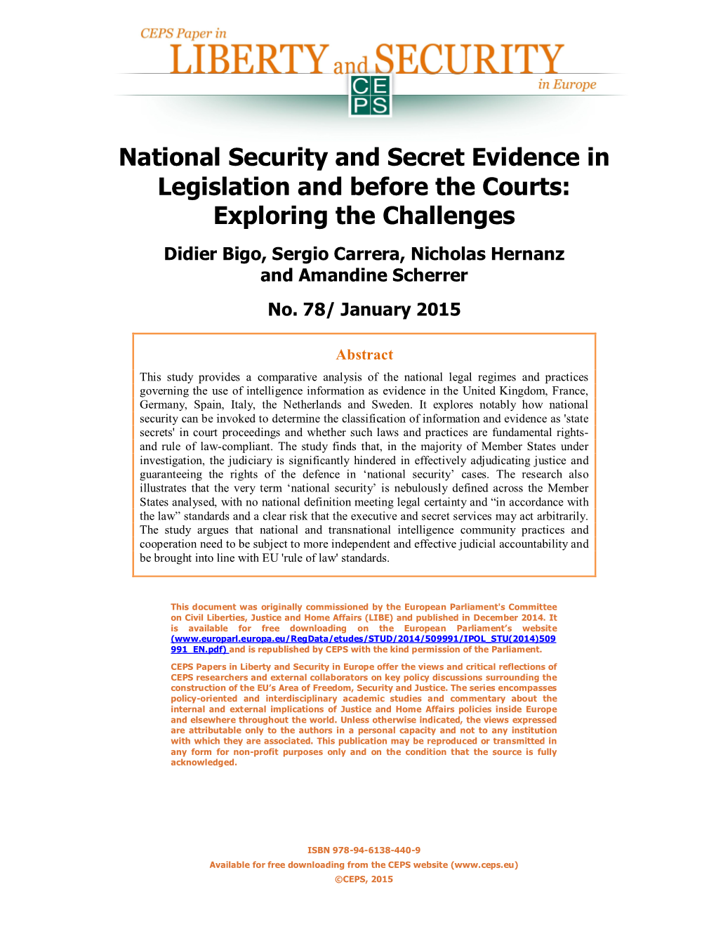 National Security and Secret Evidence in Legislation and Before the Courts