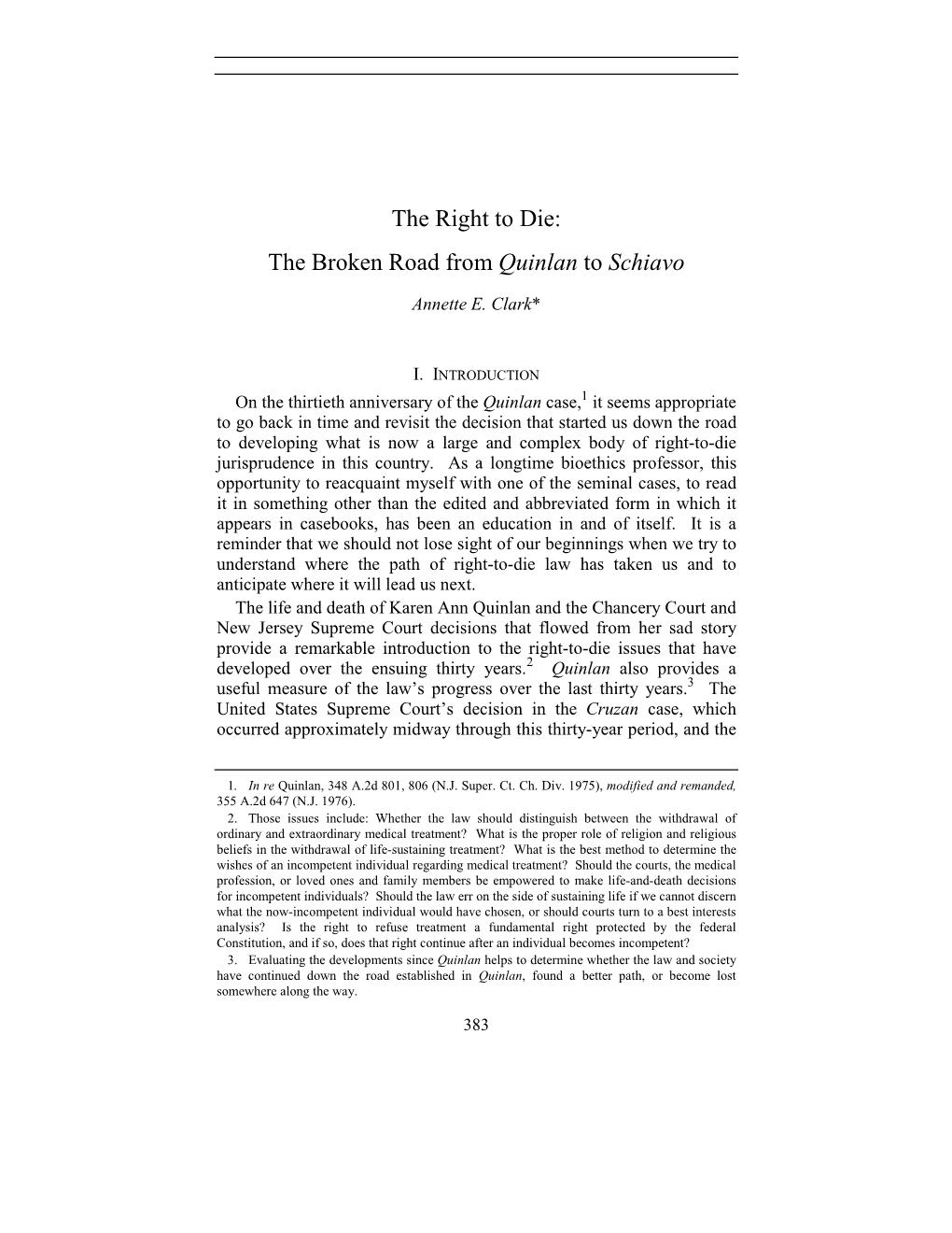 The Right to Die: the Broken Road from Quinlan to Schiavo
