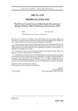 2002 No. 1134 HIGHWAYS, ENGLAND the Devon County Council (Barnstaple Downstream Bridge) Scheme 2000 Confirmation Instrument 2002