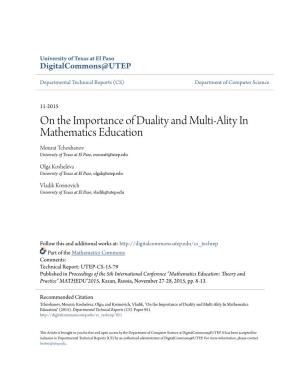 On the Importance of Duality and Multi-Ality in Mathematics Education Mourat Tchoshanov University of Texas at El Paso, Mouratt@Utep.Edu