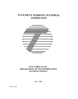 Pavement Marking Material Guidelines