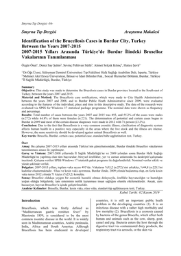 Identification of the Brucellosis Cases in Burdur City, Turkey