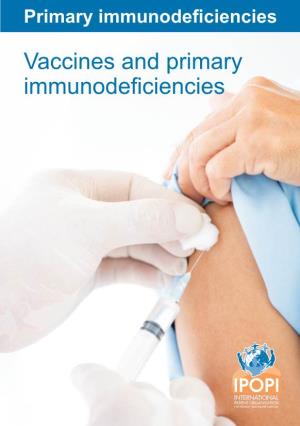 Vaccines and Primary Immunodeficiencies