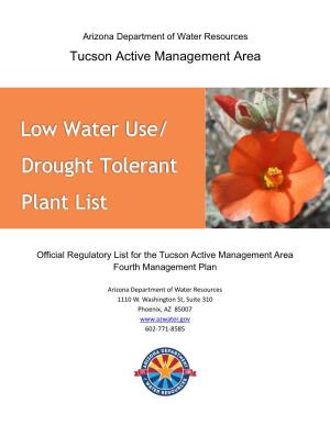 Tucson AMA Low Water Use/Drought Tolerant Plant List