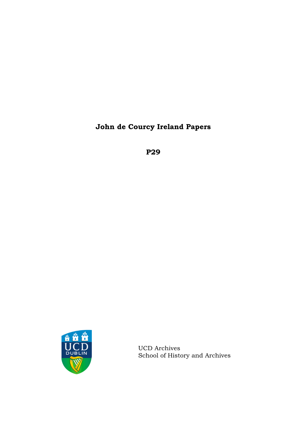P29 John De Courcy Ireland Papers