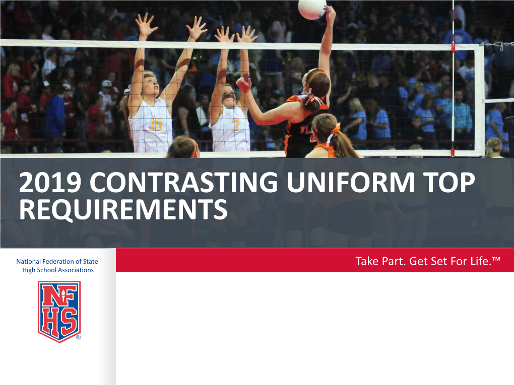 2019 Contrasting Uniform Top Requirements