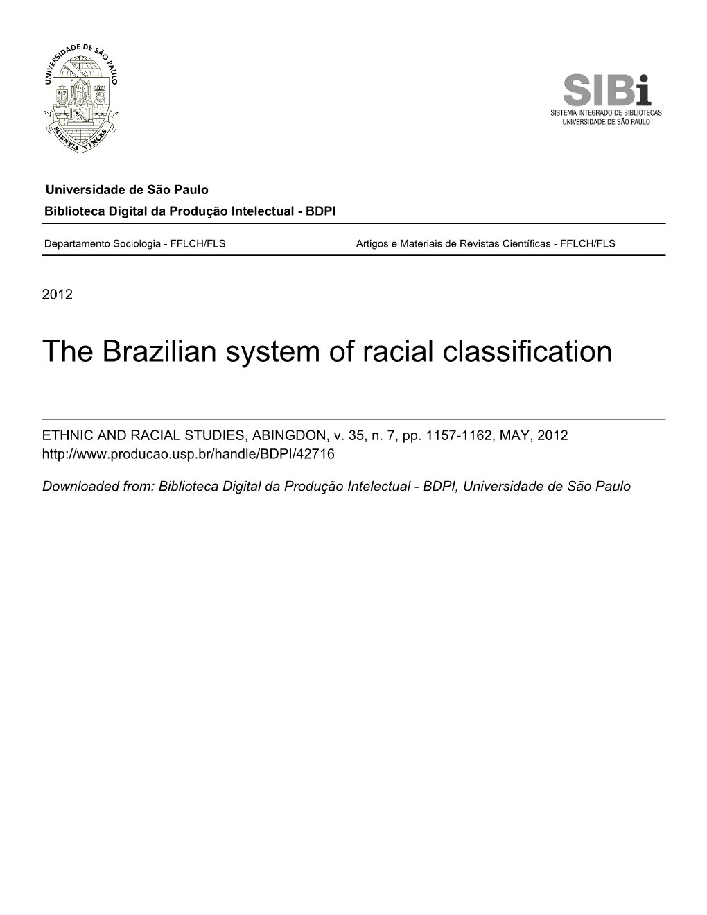 The Brazilian System of Racial Classification
