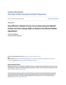 How Efficient Is Market Pricing: Can Investors Beat the Market? Further, Are Prices Always Right As Stated in the Efficient Market Hypothesis?