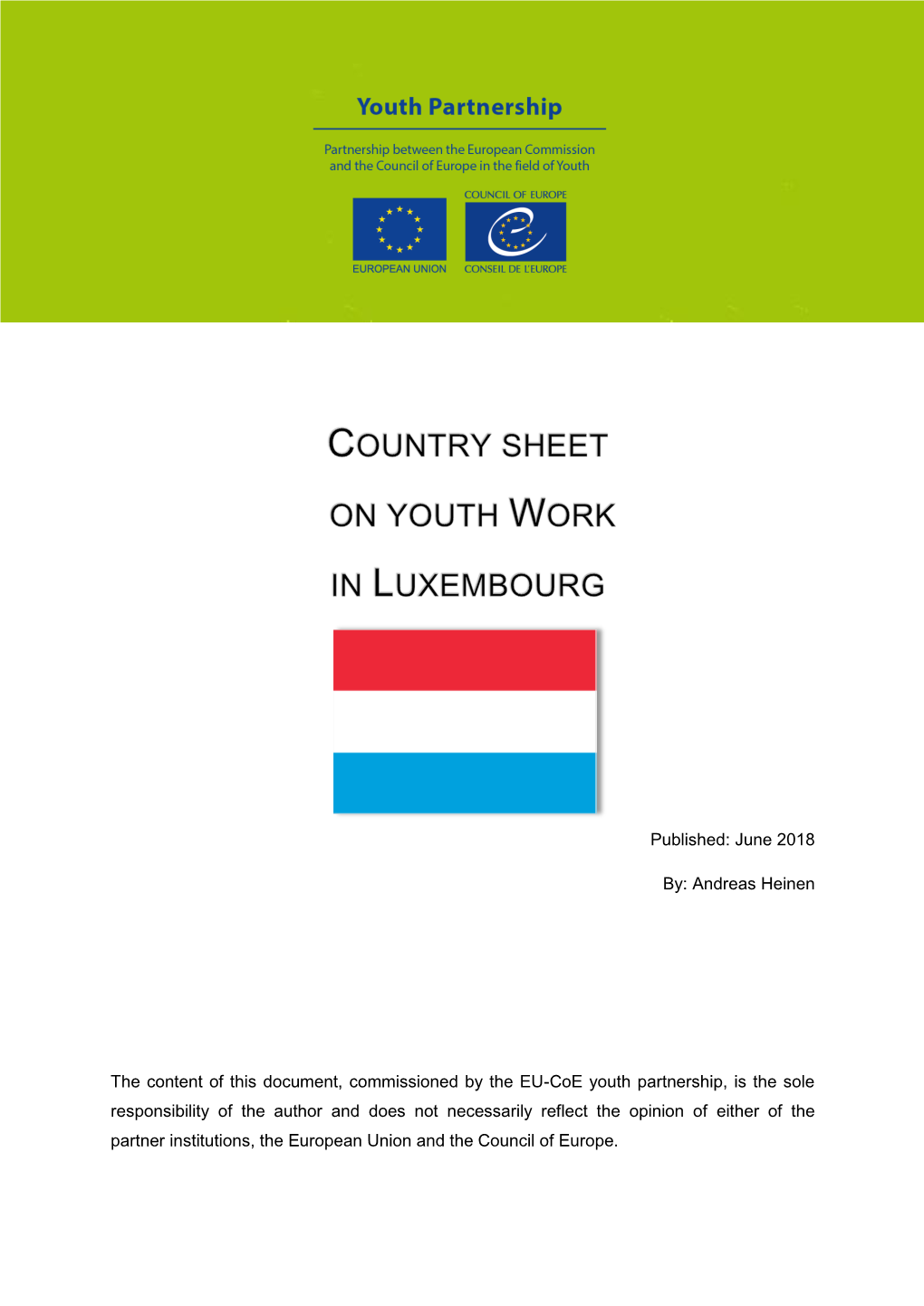 Youth Work in Luxembourg Go Back to the Beginning of the 20Th Century When Youth Movements Evolved