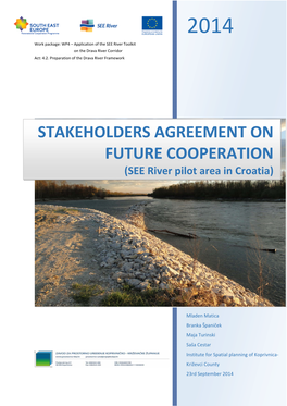Stakeholders Agreement on Future