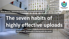 The Seven Habits of Highly Effective Uploads