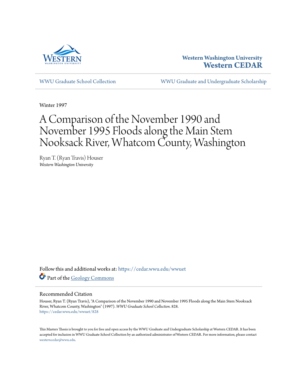 A Comparison of the November 1990 and November 1995 Floods Along the Main Stem Nooksack River, Whatcom County, Washington Ryan T
