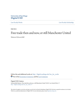 Free Trade Then and Now, Or Still Manchester United Maimon Schwarzchild