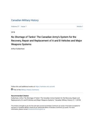 No Shortage of Tanks!: the Canadian Army’S System for the Recovery, Repair and Replacement of a and B Vehicles and Major Weapons Systems