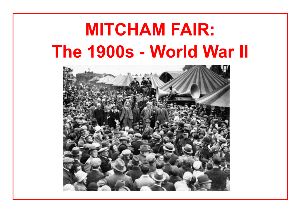 MITCHAM FAIR: the 1900S - World War II
