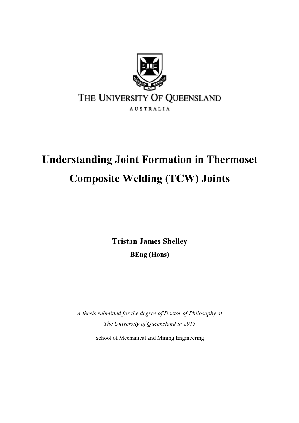 Understanding Joint Formation in Thermoset Composite Welding (TCW) Joints