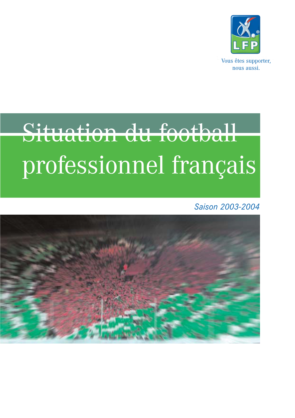 Situation Du Football Professionnel Français