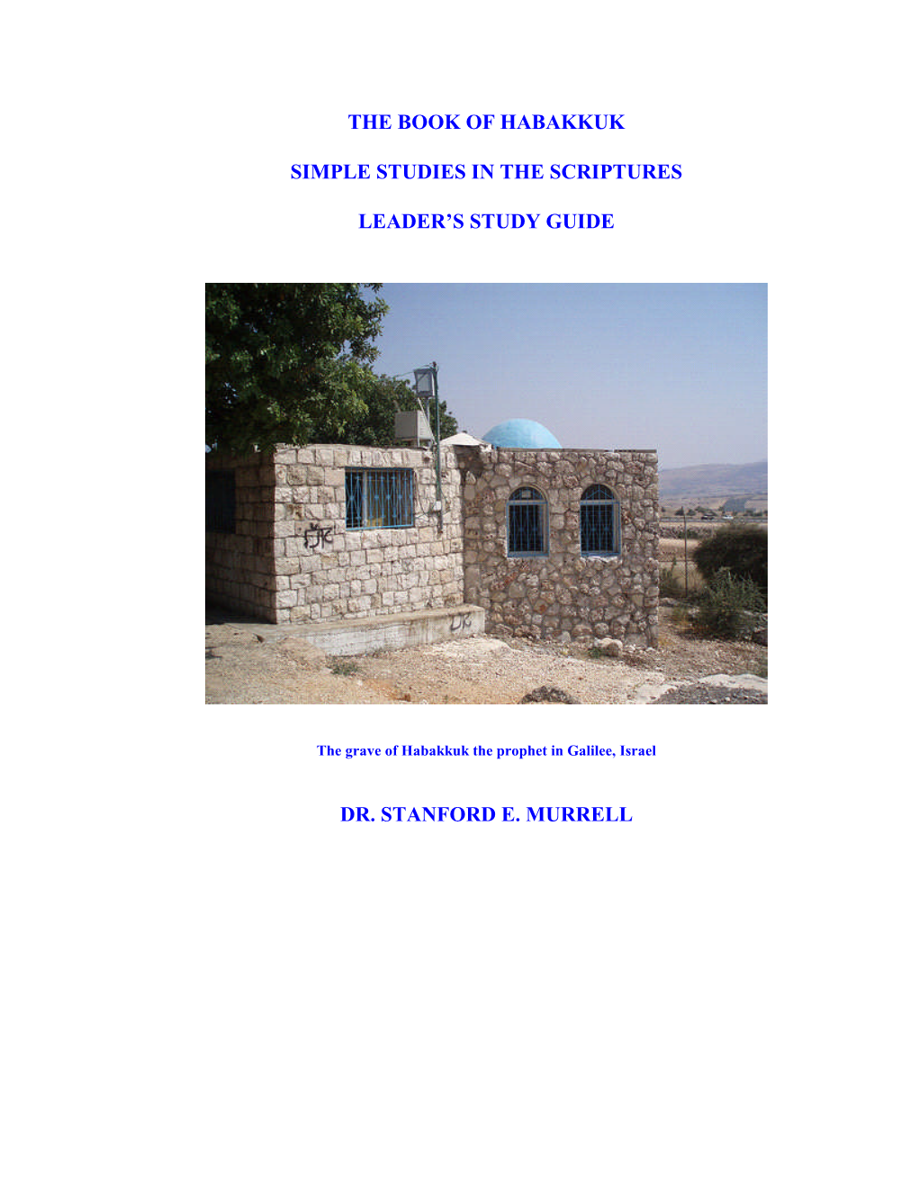 The Book of Habakkuk Simple Studies in the Scriptures