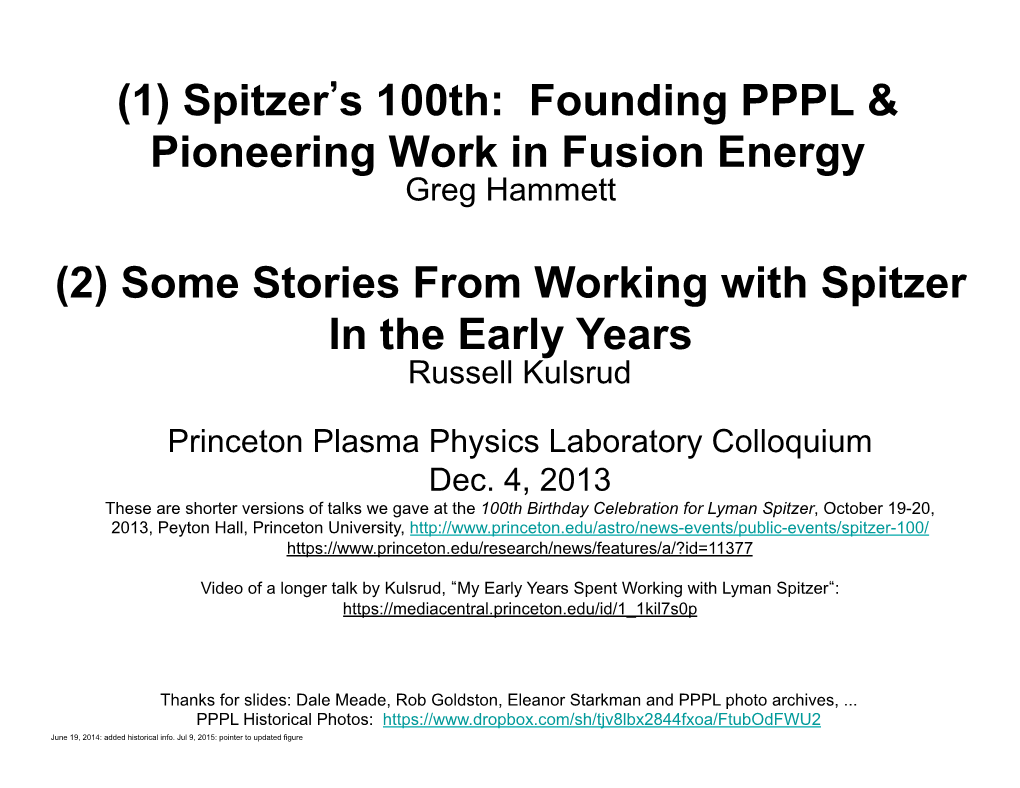 Spitzer S 100Th: Founding PPPL & Pioneering Work in Fusion Energy