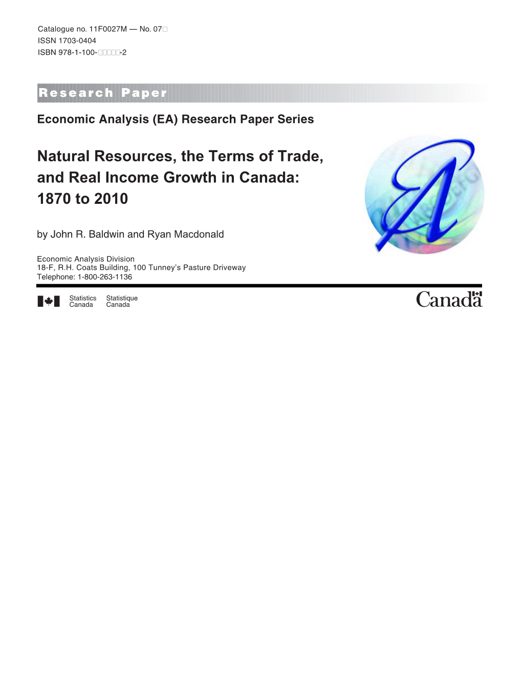 Natural Resources, the Terms of Trade, and Real Income Growth in Canada: 1870 to 2010 by John R