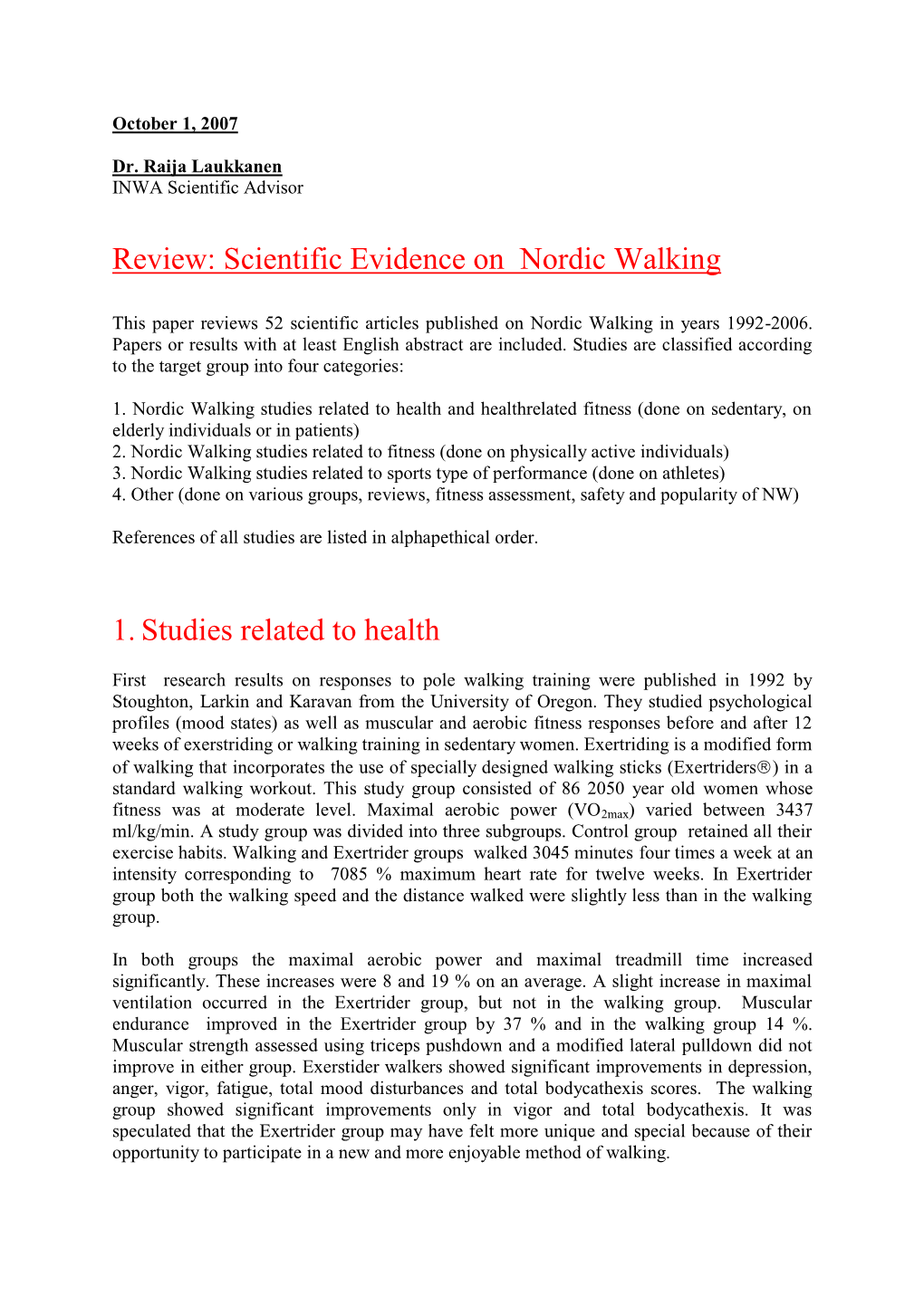 Review: Scientific Evidence on Nordic Walking 1.Studies Related to Health