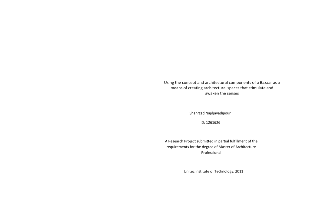 Using the Concept and Architectural Components of a Bazaar As a Means of Creating Architectural Spaces That Stimulate and Awaken the Senses
