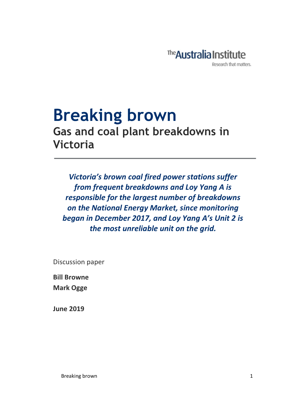 Breaking Brown Gas and Coal Plant Breakdowns in Victoria