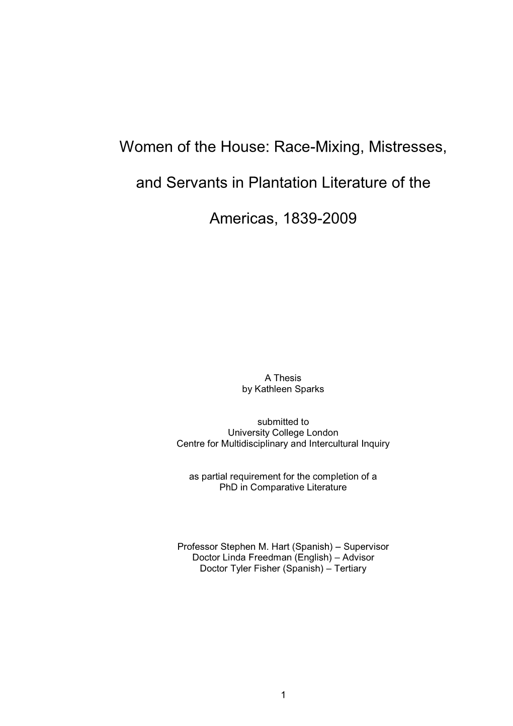 Race-Mixing, Mistresses, and Servants in Plantation Literature Of