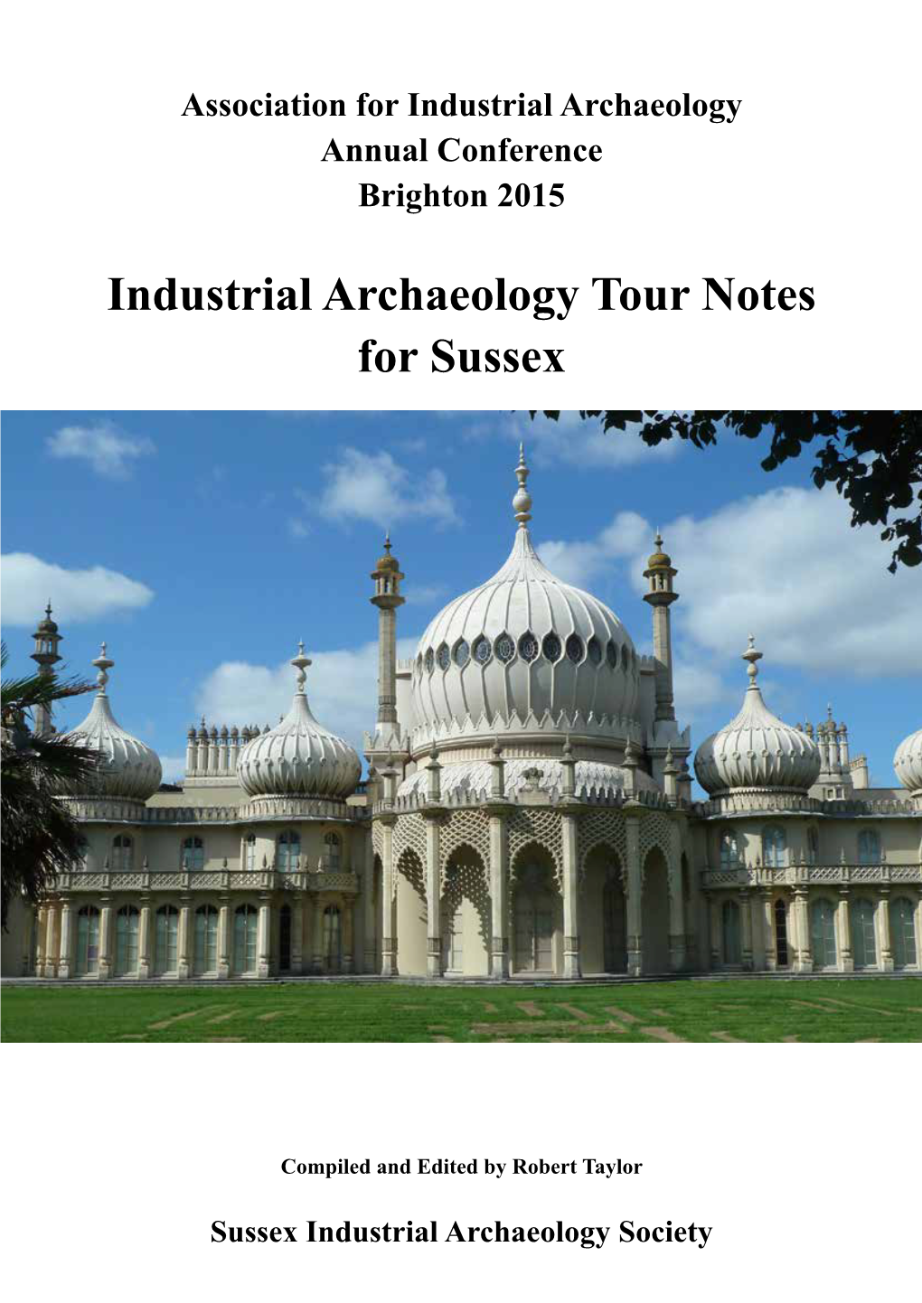 Industrial Archaeology Tour Notes for Sussex
