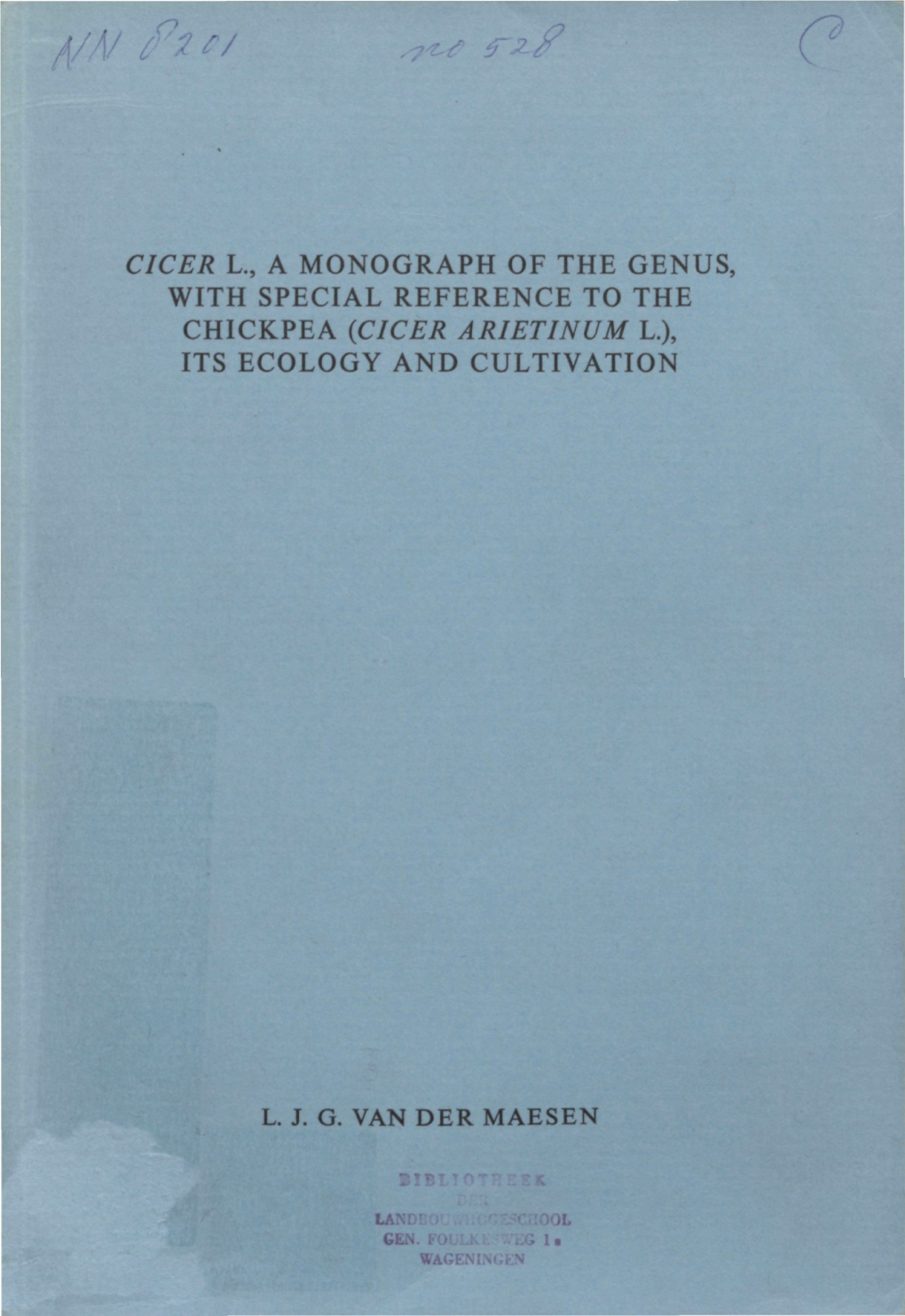 Cicer Arietinum L.), Its Ecology and Cultivation