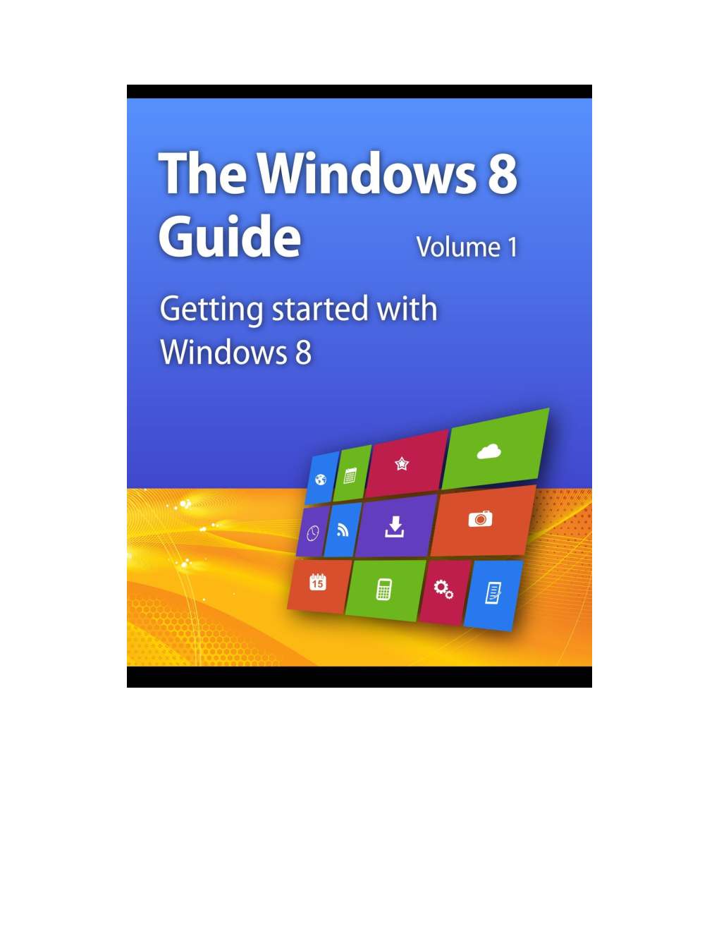 Windows 8 Volume 1