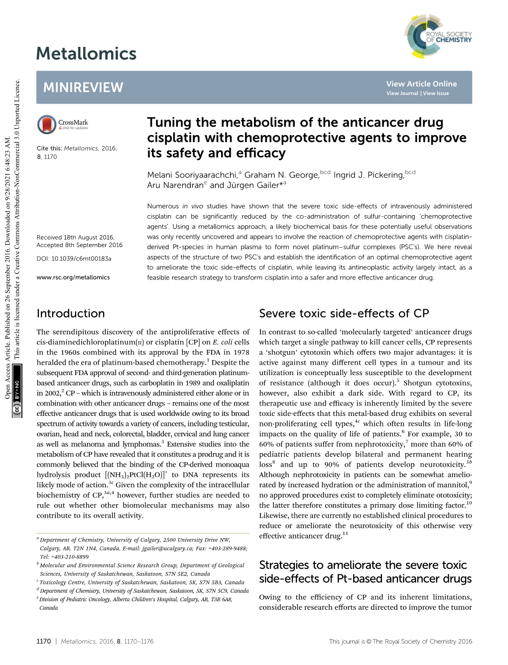 Tuning the Metabolism of the Anticancer Drug Cisplatin with Chemoprotective Agents to Improve Cite This: Metallomics, 2016, 8, 1170 Its Safety and Eﬃcacy