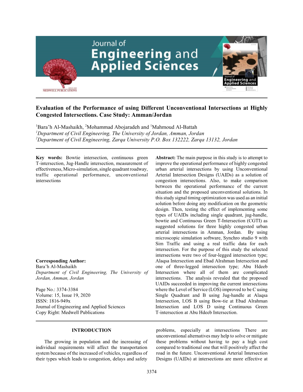 Evaluation of the Performance of Using Different Unconventional Intersections at Highly Congested Intersections