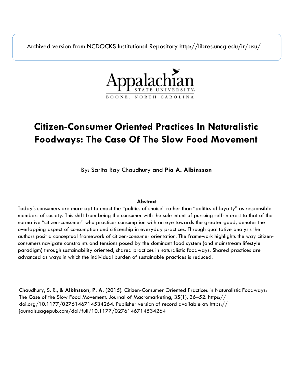 Citizen-Consumer Oriented Practices in Naturalistic Foodways: the Case of the Slow Food Movement