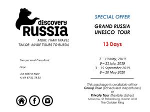 GRAND RUSSIA UNESCO TOUR MORE THAN TRAVEL TAILOR- MADE TOURS to RUSSIA 13 Days
